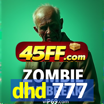 dhd 777